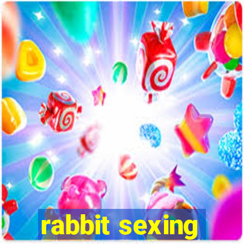 rabbit sexing