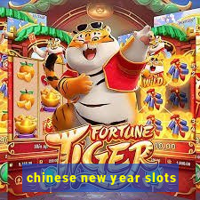 chinese new year slots