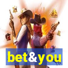 bet&you