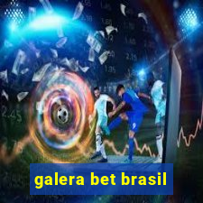 galera bet brasil