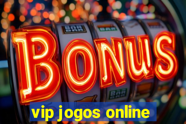 vip jogos online