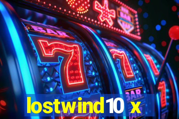 lostwind10 x