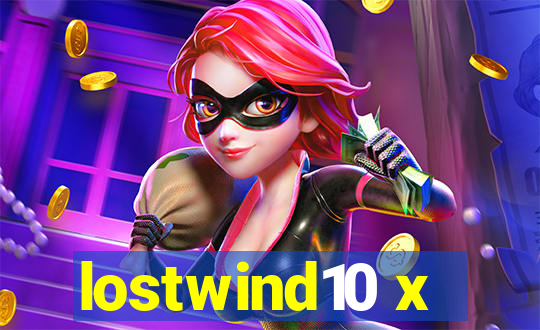 lostwind10 x