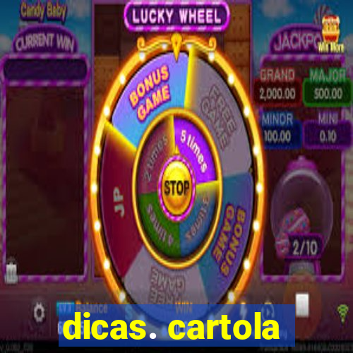 dicas. cartola