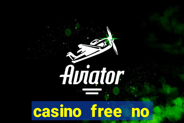 casino free no deposit spins