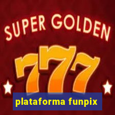 plataforma funpix