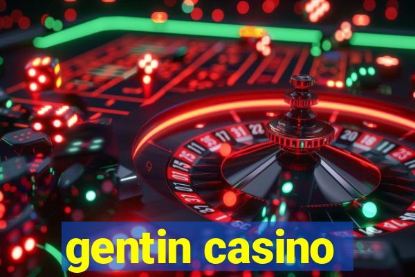 gentin casino