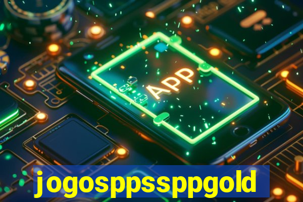 jogosppssppgold