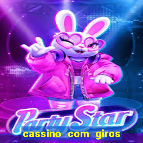 cassino com giros gratis sem deposito