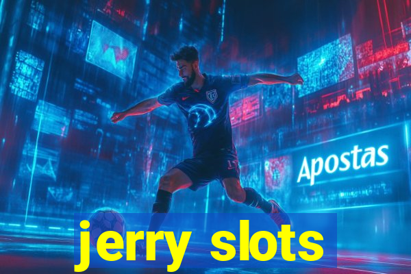 jerry slots