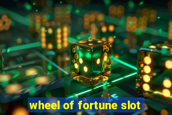 wheel of fortune slot