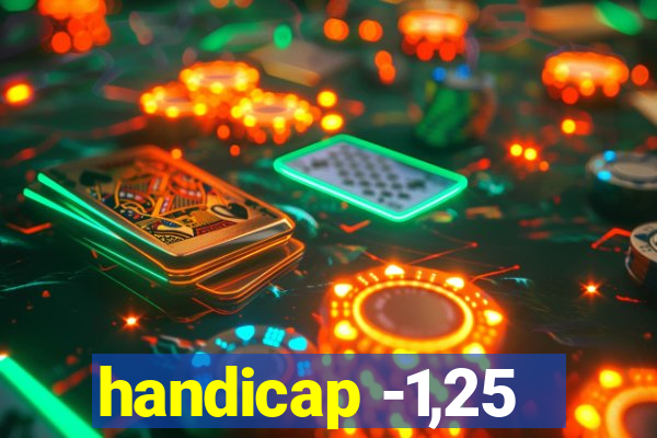 handicap -1,25