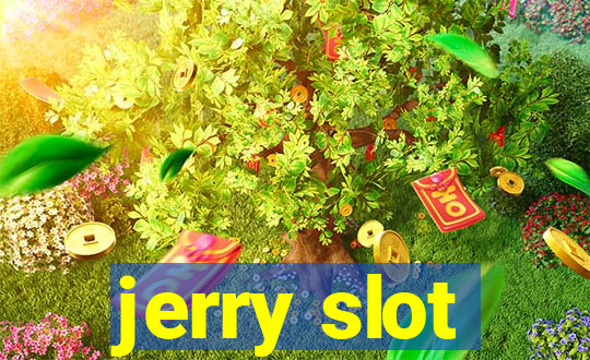 jerry slot