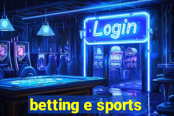 betting e sports