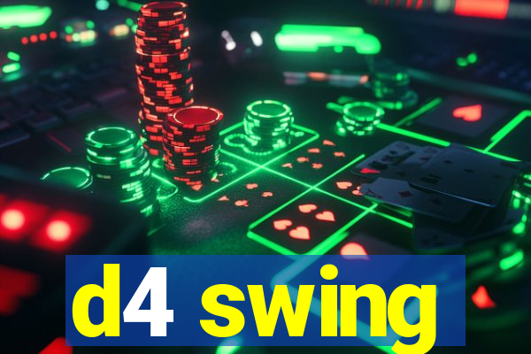 d4 swing