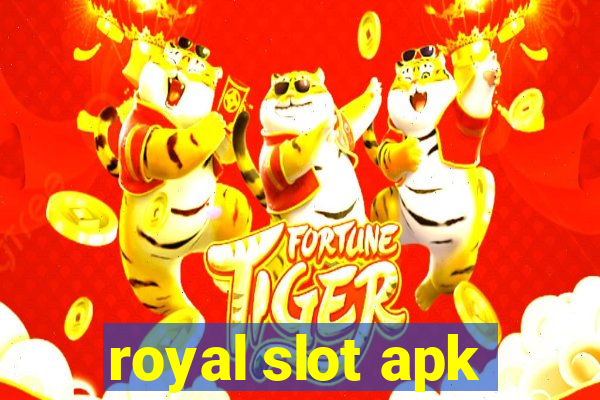 royal slot apk