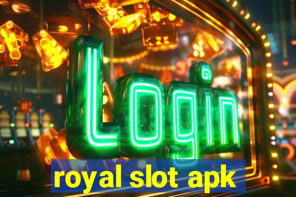 royal slot apk