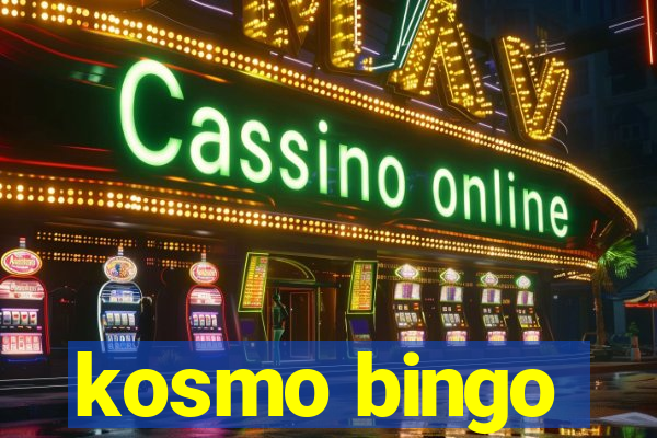 kosmo bingo