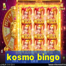 kosmo bingo