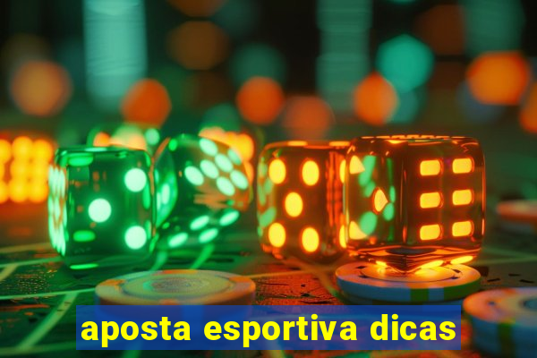 aposta esportiva dicas