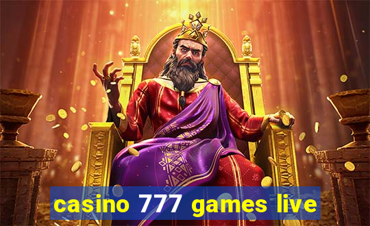 casino 777 games live