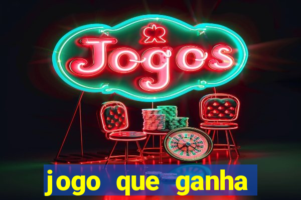 jogo que ganha dinheiro de verdade sem depositar nada