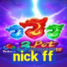 nick ff