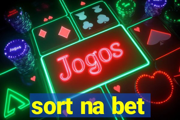 sort na bet