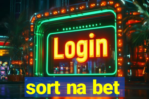 sort na bet