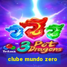 clube mundo zero