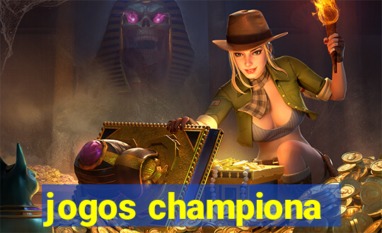 jogos championa