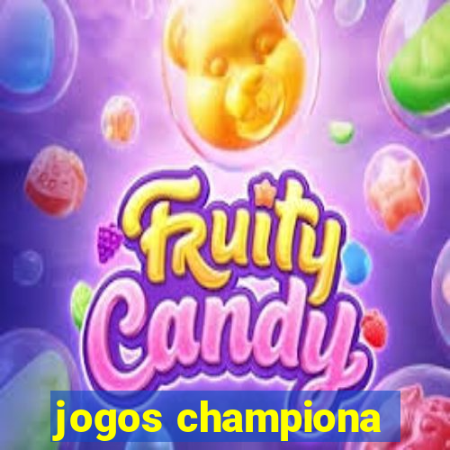 jogos championa