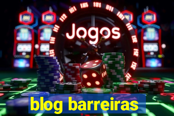 blog barreiras