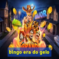 bingo era do gelo