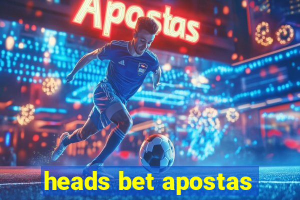 heads bet apostas