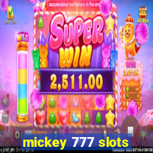 mickey 777 slots