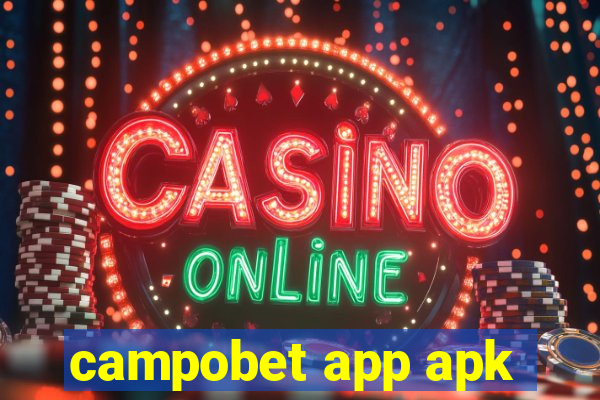 campobet app apk