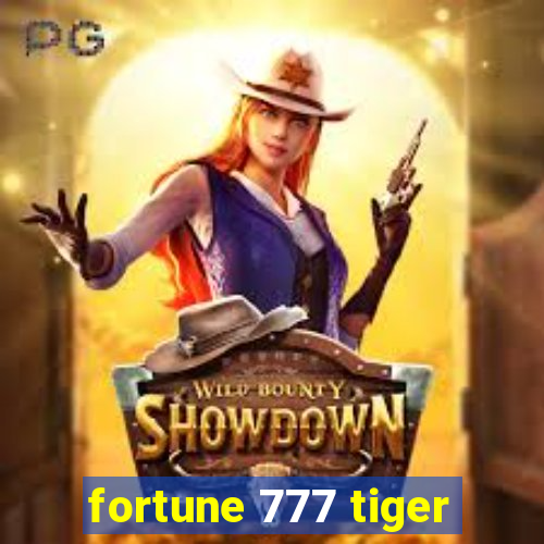 fortune 777 tiger