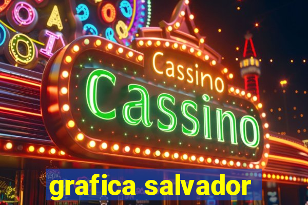 grafica salvador