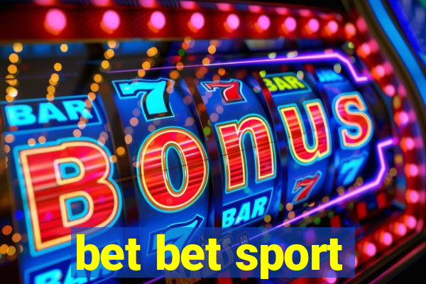 bet bet sport