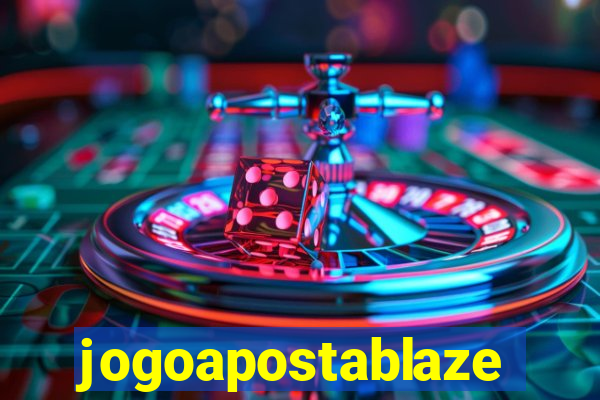 jogoapostablaze