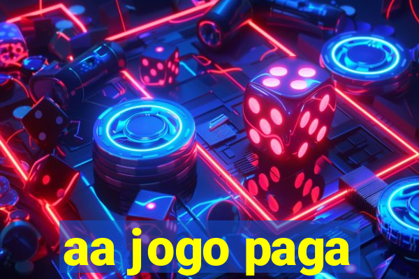 aa jogo paga