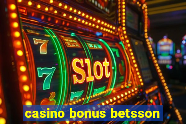 casino bonus betsson