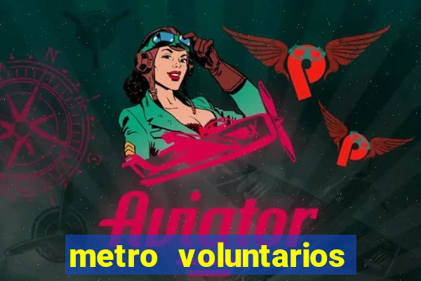 metro voluntarios da patria