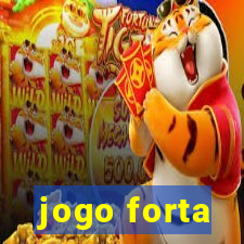 jogo forta