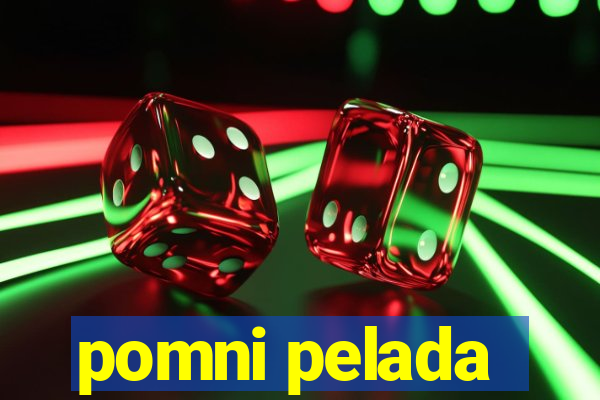 pomni pelada