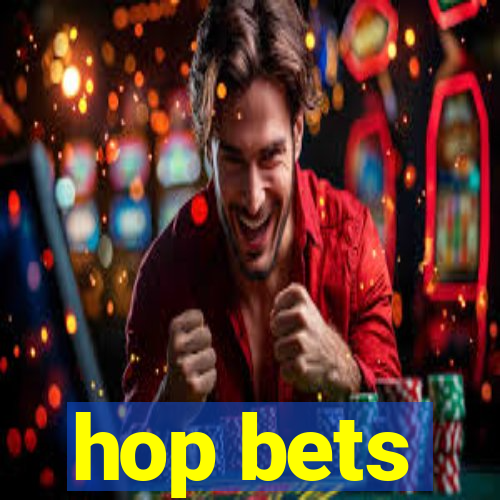 hop bets