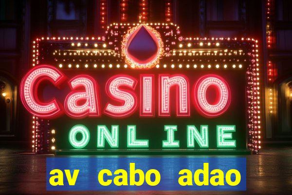 av cabo adao pereira 340