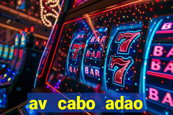 av cabo adao pereira 340