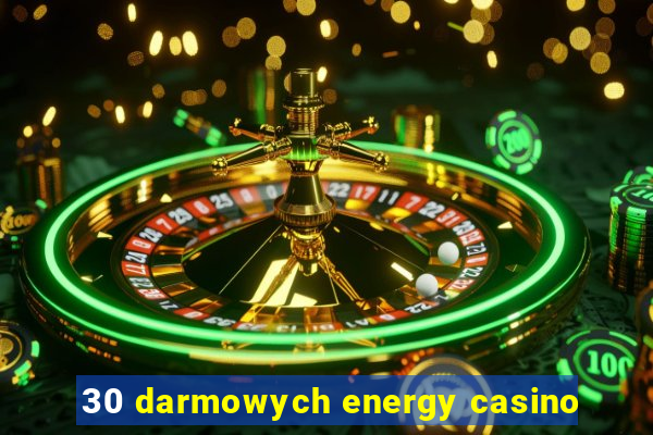 30 darmowych energy casino